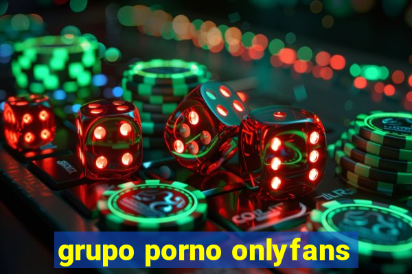 grupo porno onlyfans